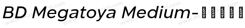 BD Megatoya Medium字体转换